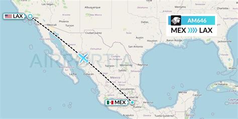 AM646 Flight Status Aeromexico: Mexico City to Los Angeles  .